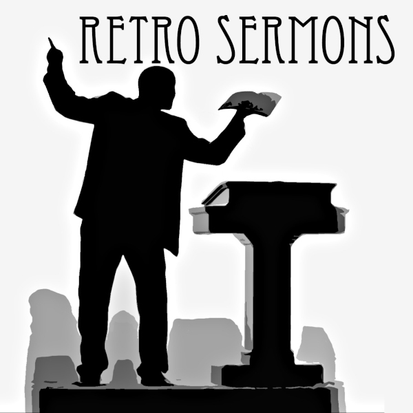 Retro Sermons